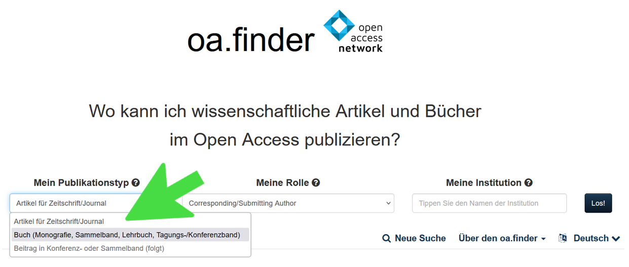 <i>Zu Beginn der Suche im oa.finder den passenden Suchbereich auswählen</i> Die Abbildung 1 zeigt einen Screenshot der Startseite des oa.finders. Mit einem Pfeil wird auf die drei Auswahlmöglichkeiten im Suchfeld „Mein Publikationstyp“ hingewiesen: Artikel für Zeitschrift/Journal, Buch sowie Beitrag in Konferenz- oder Sammelband (folgt).